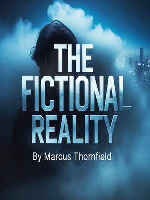 cover image of The Fictional Reality